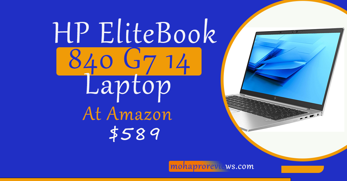 HP EliteBook 840 G7 14 Laptop , Best Laptop 2024 Moha pro